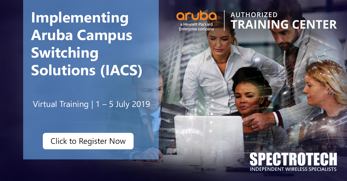 Implementing Aruba Campus Switching Solutions IACS